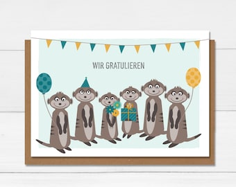 Folding card with meerkat "We congratulate..." for birthdays, anniversaries, A6