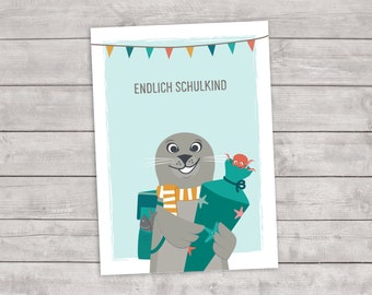 Postkarte Robbe mit Schultüte „Endlich Schulkind“ –  Karte zur Einschulung, Einladungskarte, A6 für Kinder der Robbenklasse