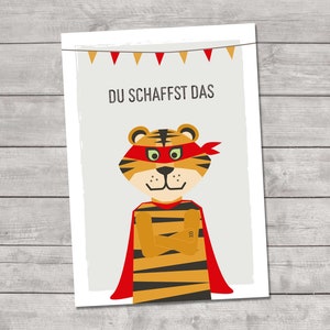 Postkarte "Du schaffst das"  Tiger, Mutmacher Karte für Ninja Kinder und Superhelden – zur Einschulung - bereit für neue Abenteuer