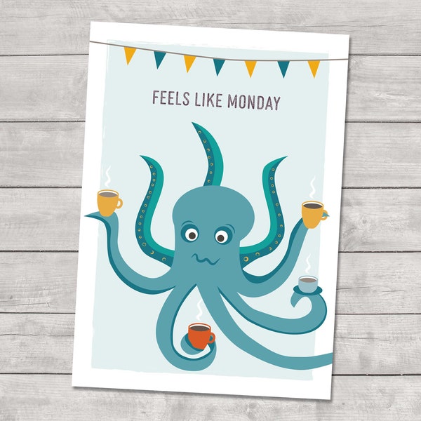 Postkarte coffee Krake „Feels like monday“