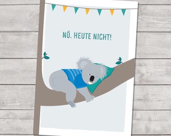 Postcard Koala "Nope, not today!" | cute animal card, funny card, koala illustration, birthday card, relaxation