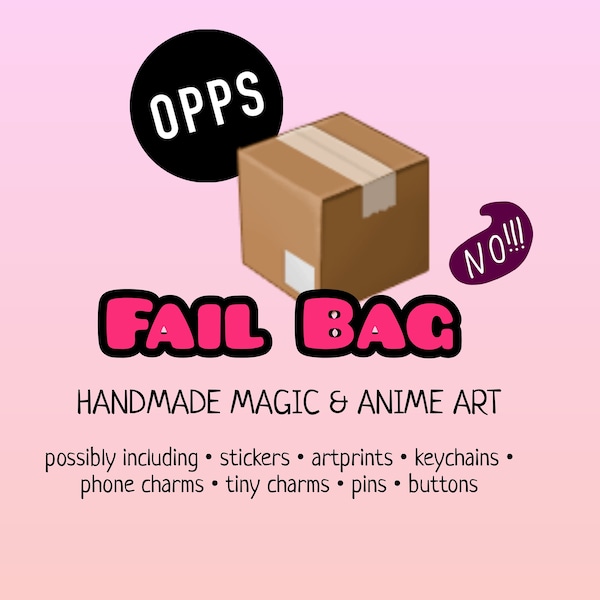 Fail Bag - Oopsie Bag, mit Produktionsfehler, B-Ware, Wundertüte, Überraschungstüte, Postkarten, Pins, Anime, Manga, kawaii