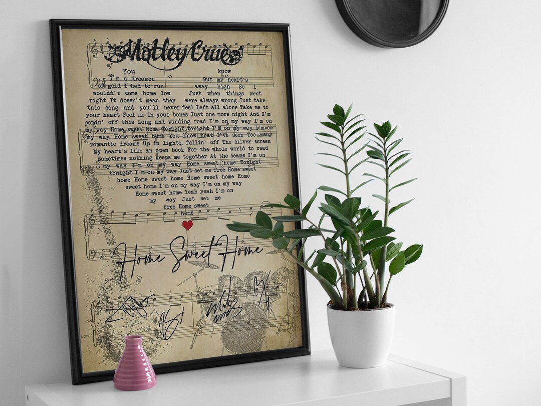 Motley Crue, Home Sweet Home Lyrics Poster, Motley Crue Signature