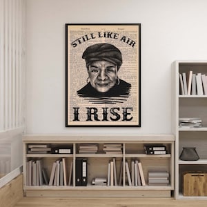 Maya Angelou Portrait, Maya Angelou Still Like Air I Rise Poster, Maya Angelou Quote Poster, Feminism Poster, Women Rights Poster MA1