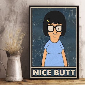 Tina Belcher Nice Butt Poster,  Tina Belcher - Bob&#39;s Burgers poster , Unframe Paper Poster  Tina Belcher - Bob&#39;s Burgers - Butts Art Print