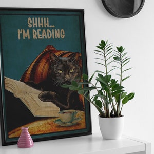 Shhh I&#39;m Reading Poster, Black Cat Read Books And Drink Coffee Poster, Black Cat Poster, Vintage Poster, Home Decor gifts, Wall Decor Poster