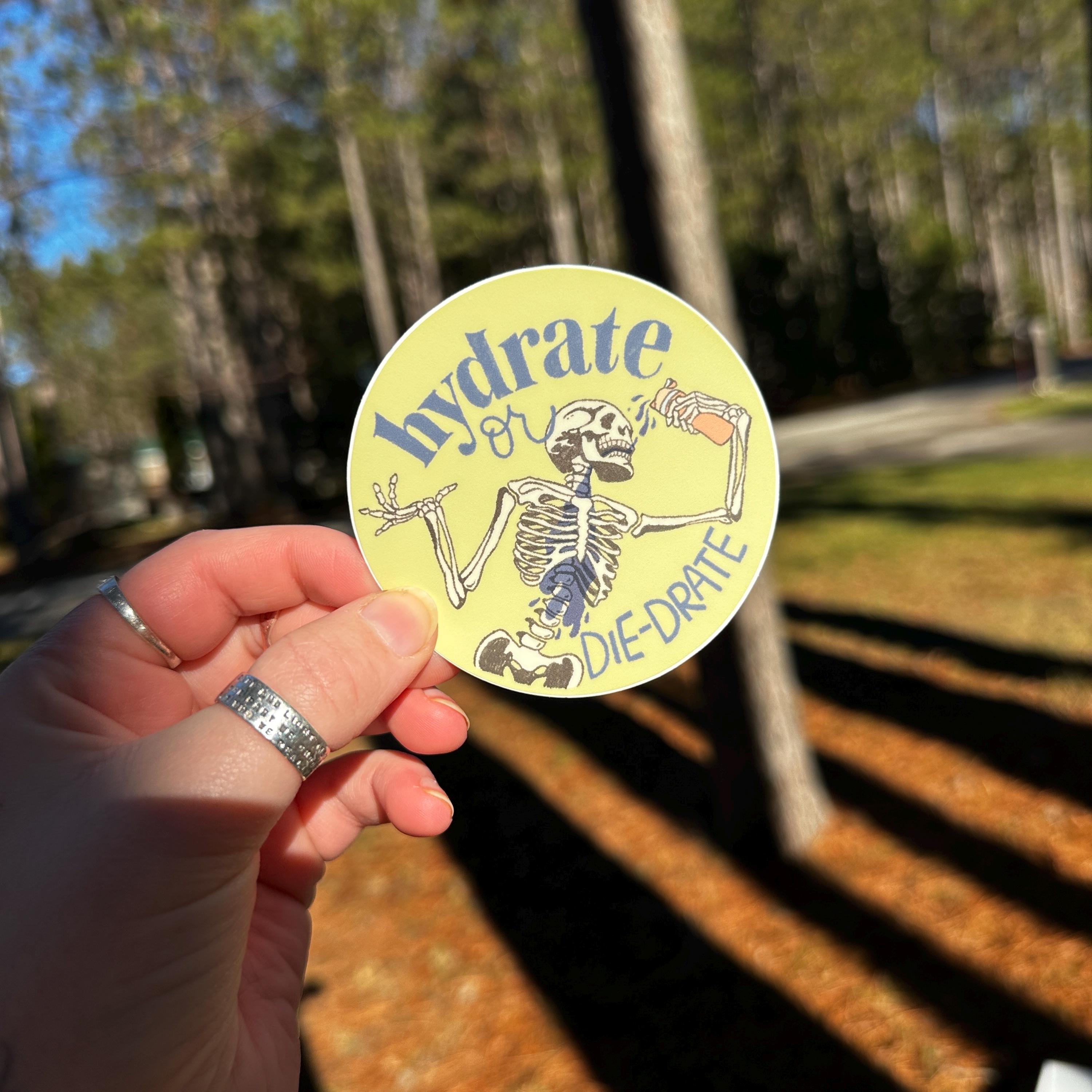 Hydrate or Die-drate Sticker - Etsy