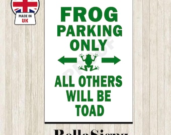 Metal Wall Sign Frog Parking Only Humour Novelty Joke Funny Animal Plaque