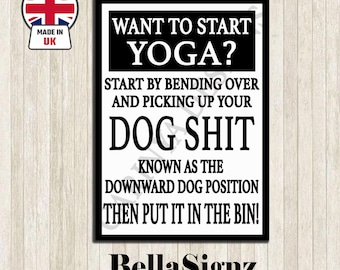 Funny Yoga Dog Poo Metal Sign - Downward Dog Position Tin