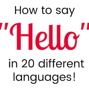 Hello In 20 Different Languages, Hello, Foreign Languages, Instant Download, Printable Download, Digital Download, STEM, STEM Worksheets