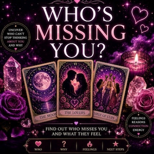Puede incluir: Tres cartas de tarot tituladas The Moon, The Lovers y Three of Cups sobre un fondo morado oscuro con rosas, cristales y una vela. El texto dice: WHO'S MISSING YOU? FIND OUT WHO MISSES YOU AND WHAT THEY FEEL. WHO, WHY, FEELINGS, NEXT STEPS.