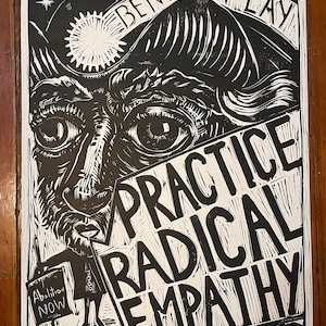 Grande affiche de Benjamin Lay sur l'empathie radicale : Prendre soin de tous les êtres humains et de toute la nature