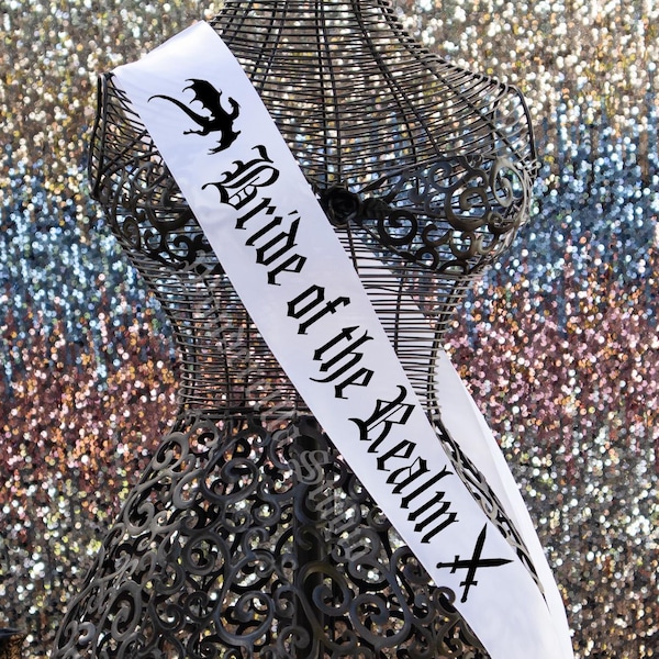 Bride of The Realm with Dragon & Swords, Medieval Bachelorette Decor, Renaissance Faire bach, , King/Queen Medieval Bach Sash, Fantasy Event