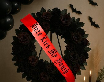 Here Lies my Youth Sash, Death to my Twenties Sash,  30th birthday sash, Gothic Party Sash ,Goth Custom Sash