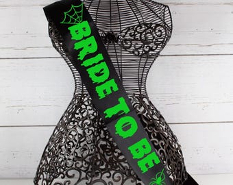 Halloween Bride to BeSash, Gothic/Emo Bride Sash, bachelorette sash, Gothic Bridal Party Sash ,Goth Custom Sash, Halloween wedding decor