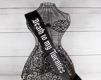 Death to my Twenties Sash, Birthday Coven Sash,birthday witch sash, Gothic Party Sash ,Goth Custom Sash