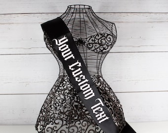 Gothic Custom Text Sash, Brides Coven Sash, bachelorette sash, Gothic Party Sash ,Goth Custom Sash, Emo Sash