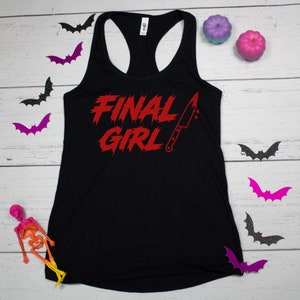 Final Girl Shirt , Horror Lover Shirt, Wedding Gift Shirt, Halloween lovers, Final Girl Squad: Horror Movie Fan Shirt