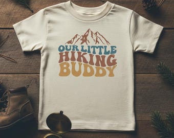 Our Little Hiking Buddy Toddler T-Shirt - Retro Adventure Camping Shirt - Natural Kids Tee - Hiking Shirt for Little Explorer