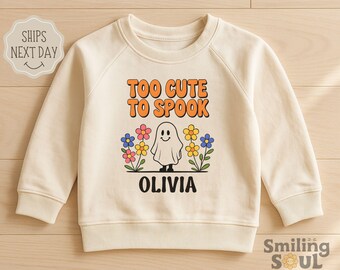 Too Cute To Spook Toddler Girl Sweatshirt Halloween Ghost Pullover Fall Retro Kids Shirt Custom Name Personalized Gift For Girls