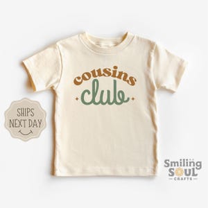 Cousins Club Toddler T-Shirt, Retro Cousin Shirt, Matching Cousins Tee, Natural Kids Shirt, Cousin Crew Gift, Big Cousin Shirt, Cousin Gift