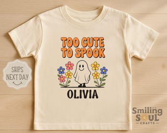 Too Cute To Spook Toddler Girl T Shirt Halloween Ghost Outfit Fall Kids Tee Retro Custom Name Shirt Personalized Gift For Girls