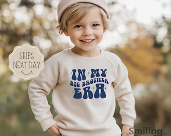 In My Big Brother Era Toddler Sweatshirt - Funny Big Brother Crewneck - Retro Kids Pullover - Cute Baby Announcement Gift - Sibling Reveal