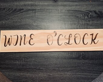 Wine O'Clock wood sign
