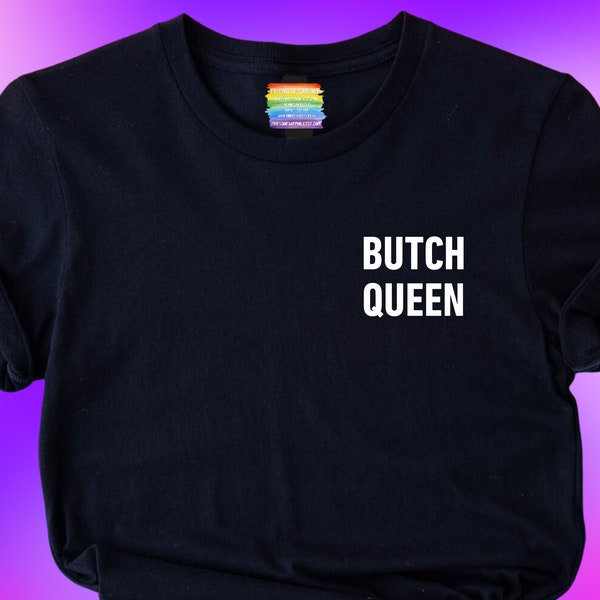 Butch Queen Subtle Sapphic Lesbian Tee