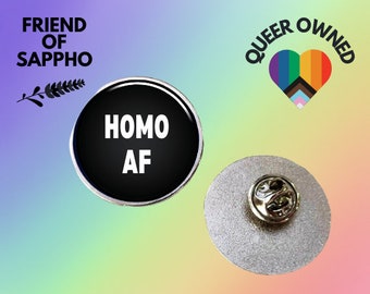 LGBT HOMO AF Pin Badge Pinbadge With Quote Queer Lesbian Gay