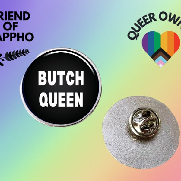 LGBT Butch Queen Pin Badge Pinbadge With Quote Queer Lesbian Gay