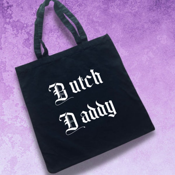 Butch Daddy Black Tote Bag |  LGBT Bag |  Gay Goth |  Lesbian Gift |  Queer Owned |  Queer Tote |  Queer Accessories |  LGBT Gift |  Gay Art