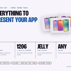 May include: A digital design template pack titled EVERYTHING TO PRESENT YOUR APP featuring three phone mockups with gradient screens. Includes 4 PSD scenes, 1206 x 2622 px screens, jelly case options, and customizable colors for phones and backgrounds.