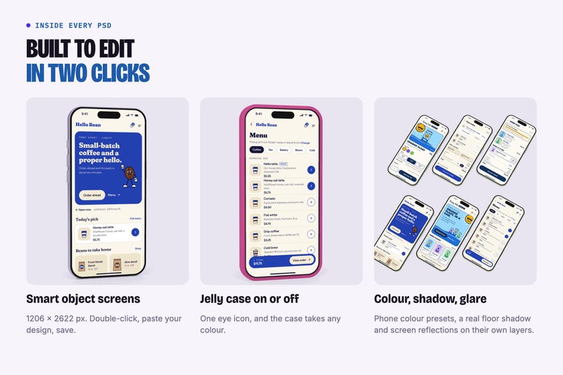 May include: A digital mockup template featuring smartphones with customisable screens, a jelly case, and adjustable colour, shadow, and glare settings. Text includes INSIDE EVERY PSD BUILT TO EDIT IN TWO CLICKS, Smart object screens, and Jelly case on or off.