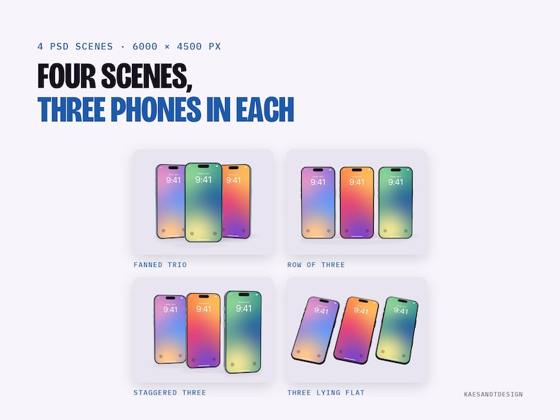 May include: A digital mockup set featuring four scenes with three smartphones each, displaying colorful gradient screens with the time 9:41. The text reads 4 PSD SCENES, 6000 X 4500 PX, FOUR SCENES, THREE PHONES IN EACH, FANNED TRIO, ROW OF THREE, STAGGERED THREE, THREE LYING FLAT.