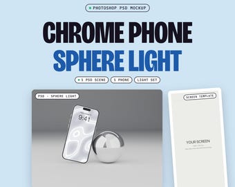 Chrome Sphere Phone Mockup PSD, Sphere Light, One Phone Leaning on a Silver Ball, Smart Object Screen (Digital Download)