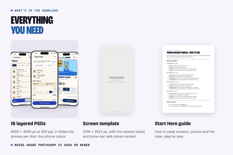 May include: A digital product bundle featuring 16 layered PSD files, a blank phone screen template with safe zones, and a Start Here guide. The text includes 'WHAT'S IN THE DOWNLOAD', 'EVERYTHING YOU NEED', and 'NEEDS ADOBE PHOTOSHOP CC 2020 OR NEWER'.