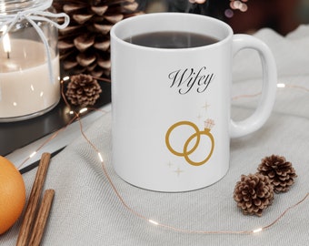 Wifey 11oz Mug-Cute Coffee Cup, Wife Gift, Bride to Be, Wedding Gift, Anniversary Gift, Gift for Her, Mrs Mug, Bride Mug, Tea Cup