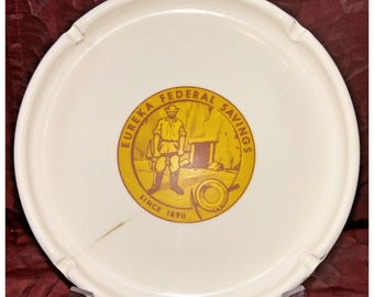 Vintage Jack Nadel Eureka Federal Savings Since 1890 Presentation Ashtray 1970s
