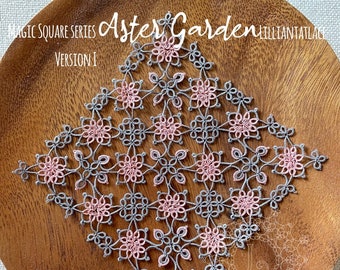 Aster Garden Magic Square Tatting Lace doily pattern for Advanced tatters (2 shuttles) in English written instructions and diagrams