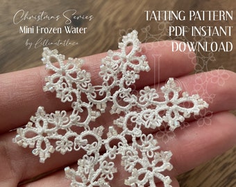 Tatting Mini Snowflake Frozen Water pattern PDF Instant Download tutorial Frivolite Christmas project fun and easy