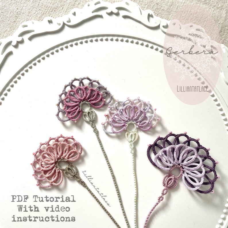 May include: Four delicate tatting lace flowers in shades of pink, purple, and lavender, each with a long stem and small beads along the edges. The text Gerbera, Lilliantatlace, and PDF Tutorial With video instructions are visible.