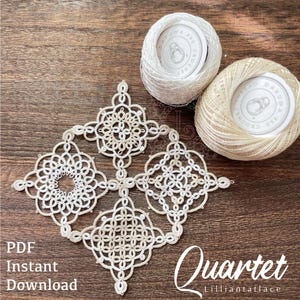 May include: A cream-colored, handmade tatting doily with a four-part geometric design, alongside two spools of thread. The doily features intricate lace patterns. The text "Quartet" and "PDF Instant Download" are visible.