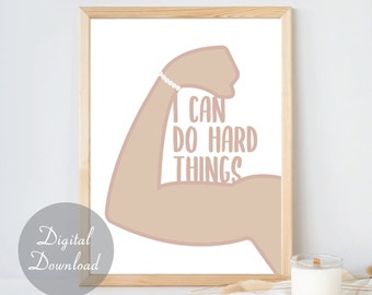 I Can Do Hard Things Print | Wall Art | Digital Download | Inspirational Saying | Quote Poster | Home Decor
