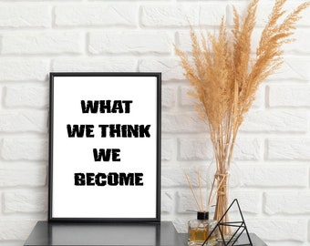 Motivational Quote Wall Art, Printable Quote Wall Art, Inspirational Digital Quote Print, Instant Download Wall Art Positive Quote