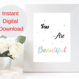 You are beautiful- Wall Art, Quote Print, Wall Decor, Quote Wall Art, Printable Wall Art, Inspirational quote, Digital Print