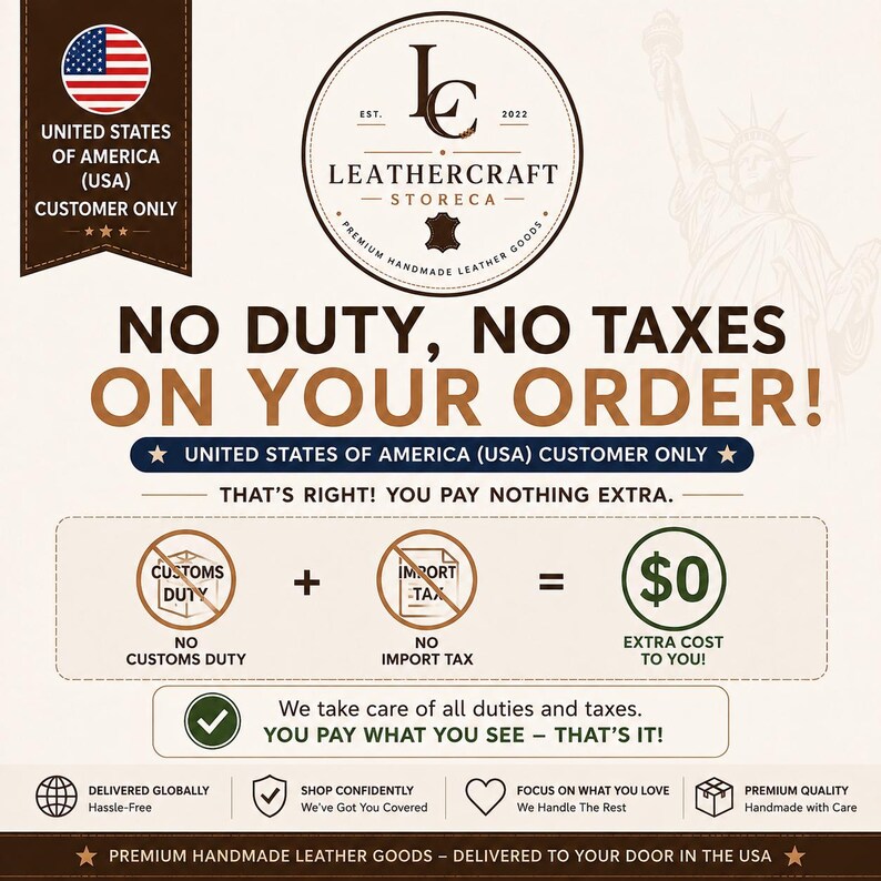 Puede incluir: Un gr&aacute;fico promocional para Leathercraft Storeca con el texto NO DUTY, NO TAXES ON YOUR ORDER! para clientes de EE. UU. Incluye iconos que muestran cero aranceles e impuestos de importaci&oacute;n, un s&iacute;mbolo de cero d&oacute;lares y texto sobre art&iacute;culos de cuero hechos a mano.