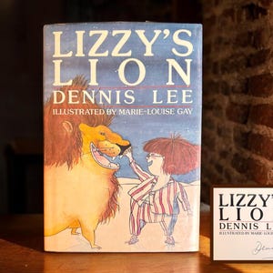 Lizzy&#39;s Lion Dennis Lee 1984 1st Edition Signed by the Author illustrated Children&#39;s Book Hard Cover