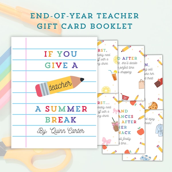 If You Give a Teacher Summer Break Gift Card Book | End-of-Year Appreciation (Digital Download)