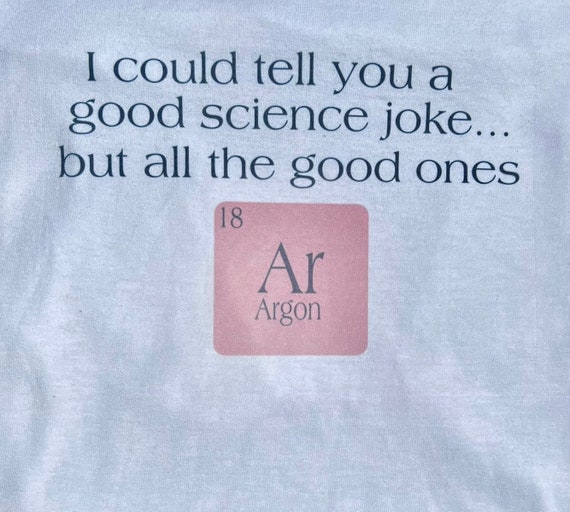 I Tell Science Jokes Dad Jokes Science Jokes Etsy